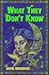 What They Don't Know by Anita Horrocks