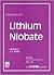 Properties of Lithium Niobate (Emis Datareviews Series, 28)