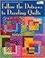 Follow the Dots...to Dazzling Quilts