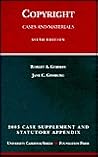 Copyright: Cases and Materials: 2003 Case Supplement and Statutory Appendix