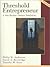 Threshold Entrepreneur by Philip H. Anderson