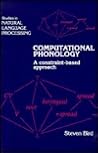 Computational Phonology: A Constraint-Based Approach (Studies in Natural Language Processing)