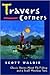 Travers Corners: Classic St...