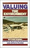 Valuing the Environment: Six case studies Valuing the Environment: Six case studies