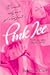 Pink Ice