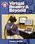 Virtual Reality & Beyond (Kids & Computers)