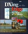 DXing on the Edge -- The Thrill of 160 Meters