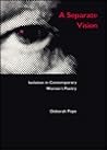 Separate Vision: Isolation in Contemporary Women's Poetry