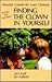 Finding the Clown in Yourself: Personal Growth for Every Christian