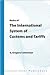 Basics of the International System of Customs and Tariffs (Basics of International Law)