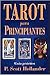 Tarot para principiantes: Guía práctica (Spanish Edition)