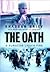 The Oath : A Surgeon Under Fire