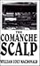 The Comanche Scalp