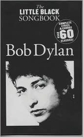 Bob Dylan (The Little Black Songbook)