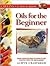 Oils for the Beginner