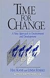 Time for Change: A New Approach To Environment And Development