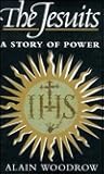 The Jesuits: A St...