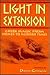 Light In Extension (Llewellyn's Western Magick Historical Series)