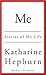 Me by Katharine Hepburn