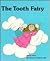 The Tooth Fairy (Giant First-Start Reader)