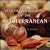 Vegetarian Cooking of the Mediterranean: From Gibraltar to Istanbul