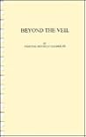 Beyond The Veil: ...
