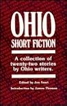 Ohio Short Fiction: A Collection of Twenty-Two Stories by Ohio Writers