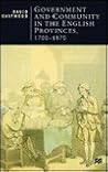 Government and Community in the English Provinces, 1700-1870 (British Studies Series)