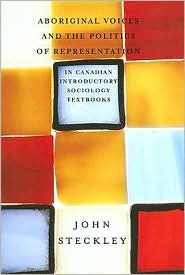Aboriginal Voices and the Politics of Representation in Canadian Introductory Sociology Textbooks (Paperback)