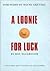 A Loonie for Luck by Roy MacGregor