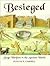 Besieged: Siege Warfare in ...