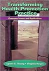 Transforming Health Promotion Practice: Concepts, Issues and Applications
