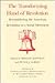 The Transforming Hand of Revolution: Reconsidering the American Revolution As a Social Movement (Perspectives on the American Revolution)