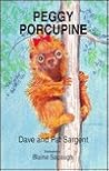 Peggy Porcupine (Animal Pride Series)
