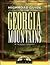 Longstreet Highroad Guide to the Georgia Mountains (Longstreet Highlands Innactive Series)