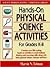 Hands-On Physical Science Activities for Grades K-8 (Science Problem-Solving Curriculum Library)