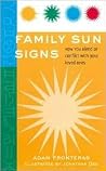 Family Sun Signs: How You Blend or Conflict with Your Loved Ones Family Sun Signs: How You Blend or Conflict with Your Loved Ones