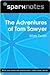 The Adventures of Tom Sawyer: Mark Twain (SparkNotes Literature Guide)