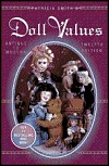 Patricia Smith's Doll Values : Antique to Modern (Paperback)