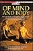 Of Mind and Body (Scientific American Focus Book)