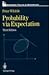 Probability via Expectation (Springer Texts in Statistics)