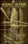 Science Fiction: A Teacher's Guide and Resource Book