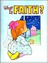 What is Faith?