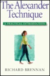 Alexander Technique: A Practical Introduction (Paperback)