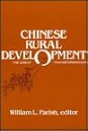 Chinese Rural Development: The Great Transformation Chinese Rural Development: The Great Transformation