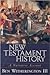New Testament History: A Narrative Account