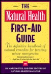 The NATURAL HEALTH FIRST-AID GUIDE (Hardcover)
