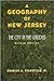 A Geography of New Jersey: ...