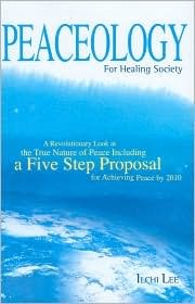 Peaceology for Healing Society (Hardcover)