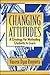 Changing Attitudes: A Strat...